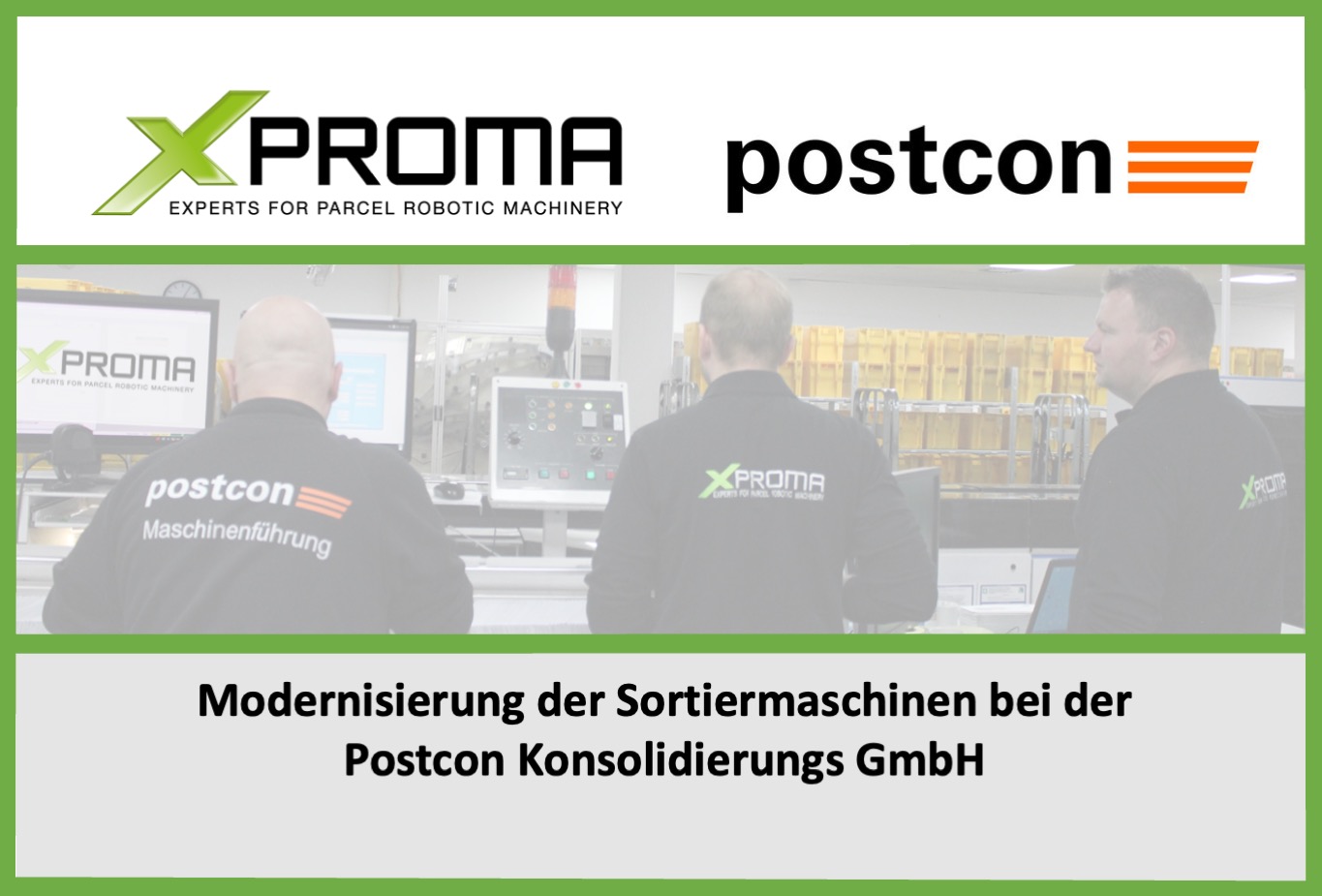 » Modernisierung bei der Postcon Konsolidierungs GmbH